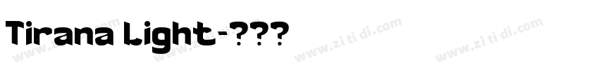 Tirana Light字体转换